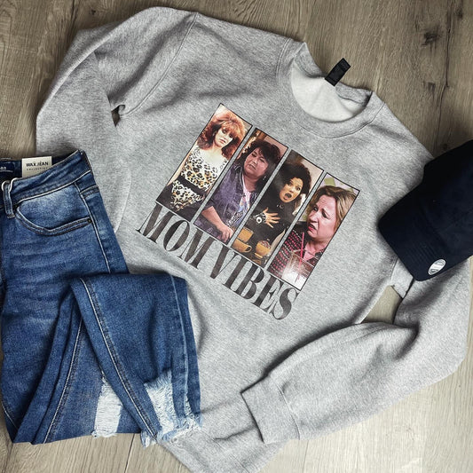 Mom Vibes Sweatshirt